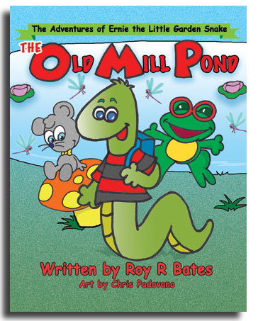 Ernie the Little Garden Snake, Old Mill Pond, written by Roy R Bates, art by Chris Padovano